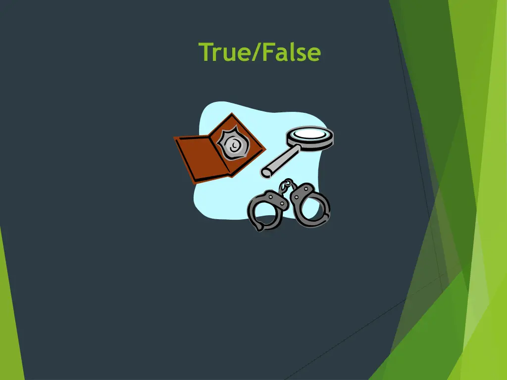 true false