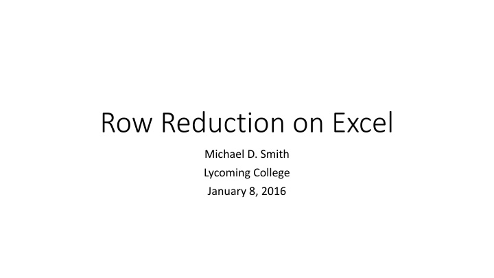 row reduction on excel