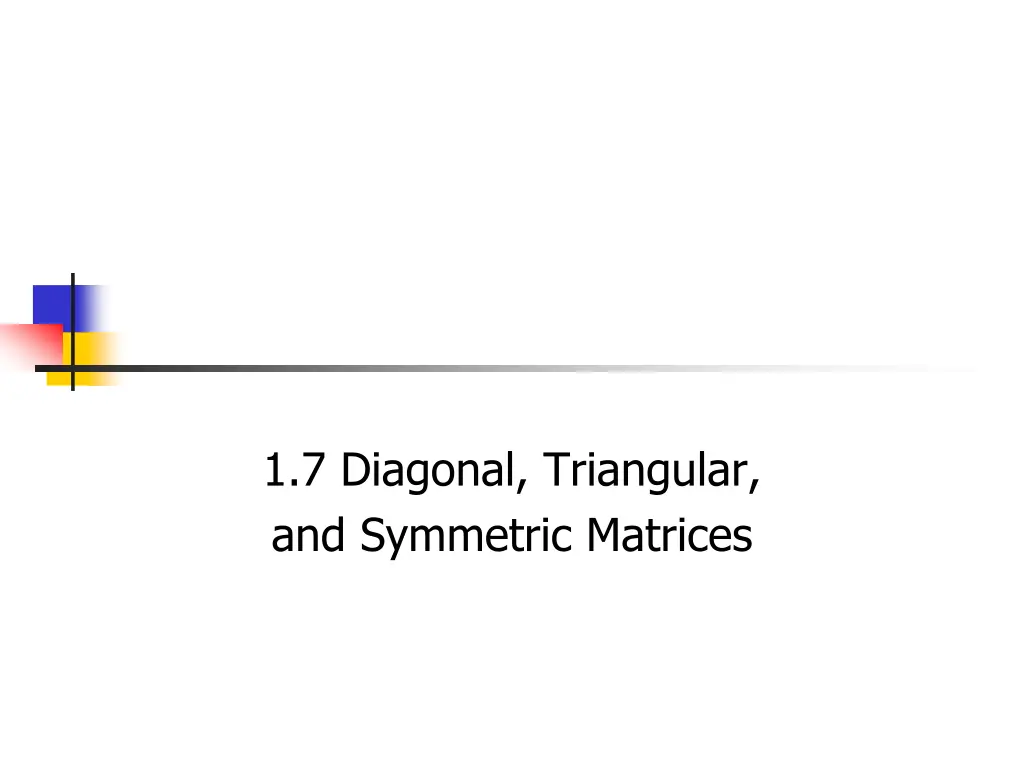 1 7 diagonal triangular and symmetric matrices