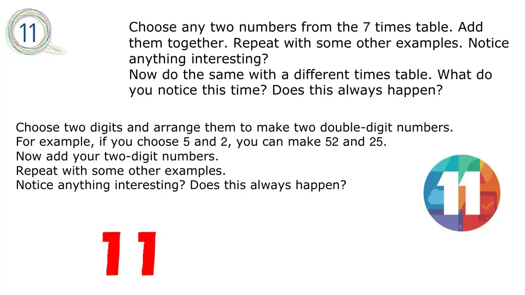choose any two numbers from the 7 times table