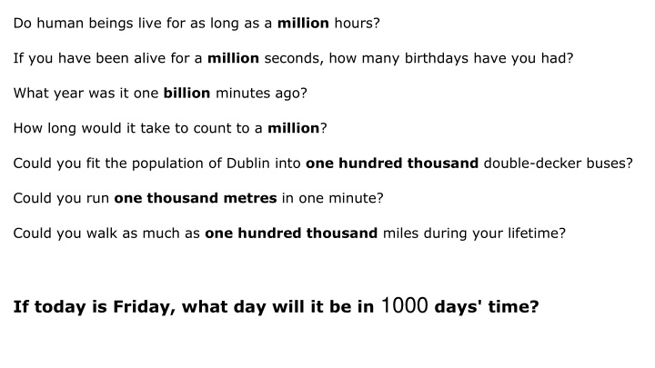 do human beings live for as long as a million