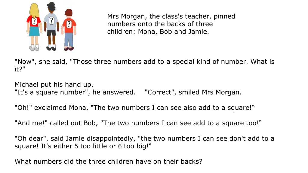 mrs morgan the class s teacher pinned numbers