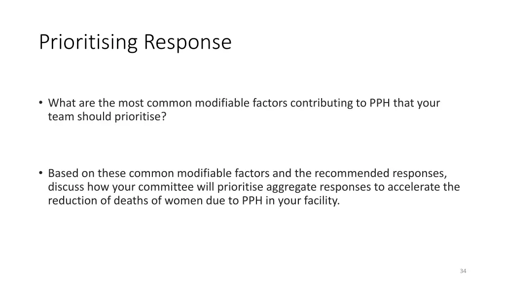 prioritising response
