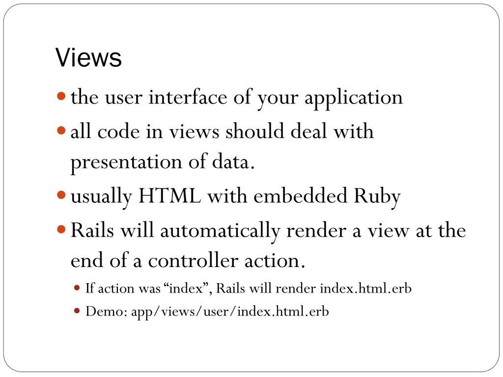 views the user interface of your application