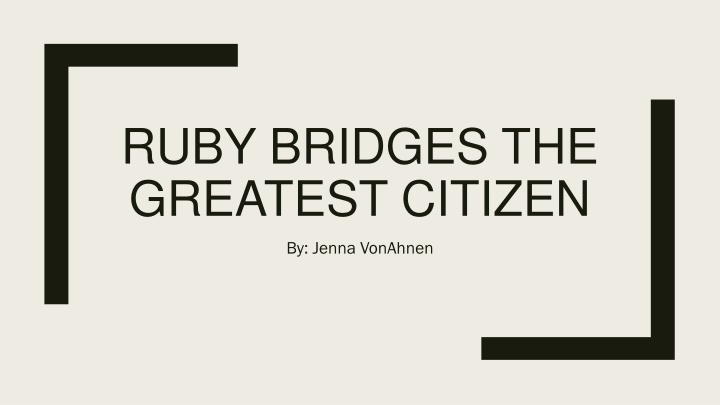 ruby bridges the greatest citizen