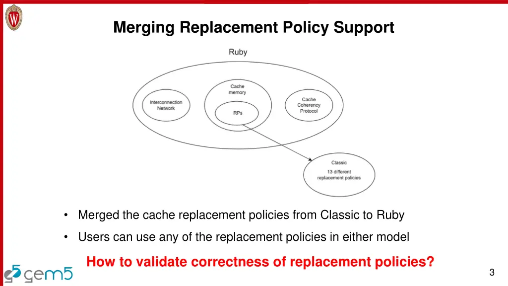 merging replacement policy support