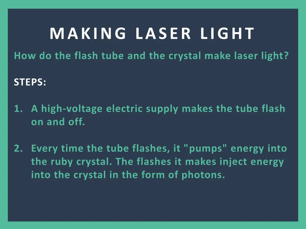 making laser light