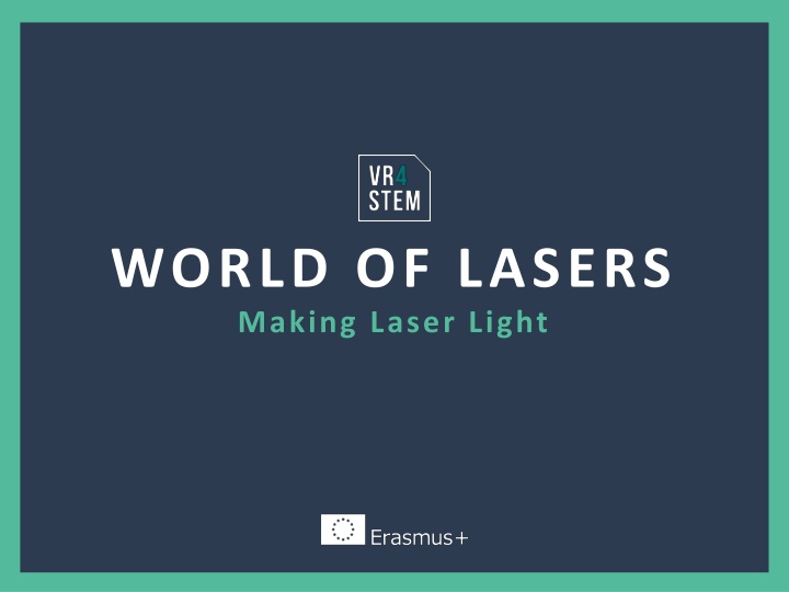 world of lasers making laser light