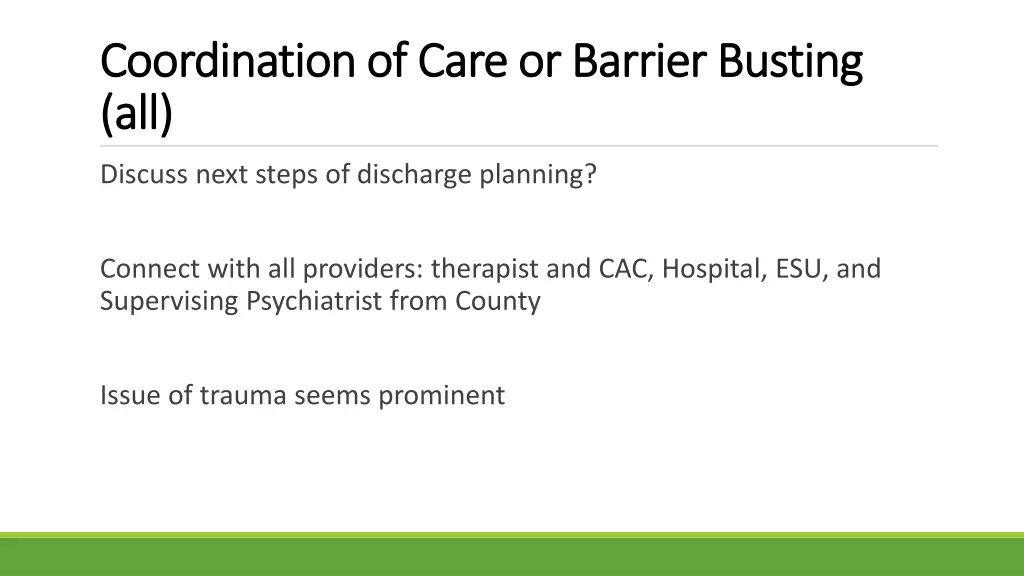 coordination of care or barrier busting