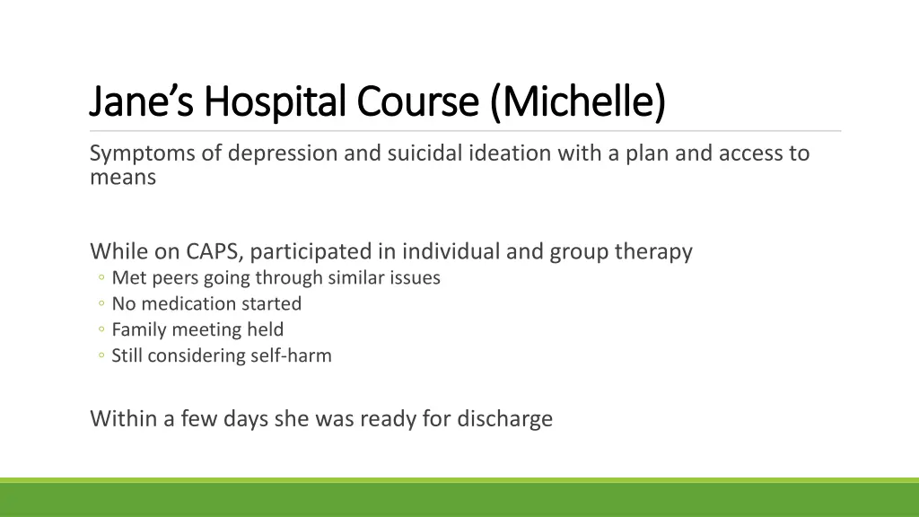 jane s hospital course michelle jane s hospital