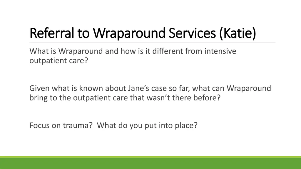 referral to wraparound services katie referral
