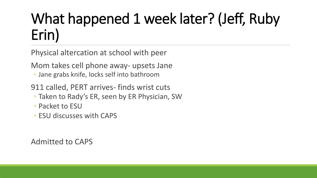 what happened 1 week later jeff ruby what