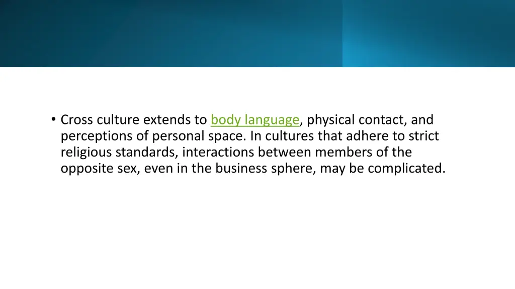 cross culture extends to body language physical
