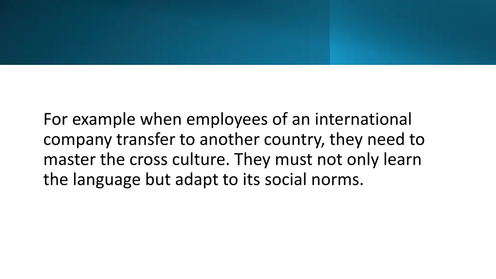 for example when employees of an international