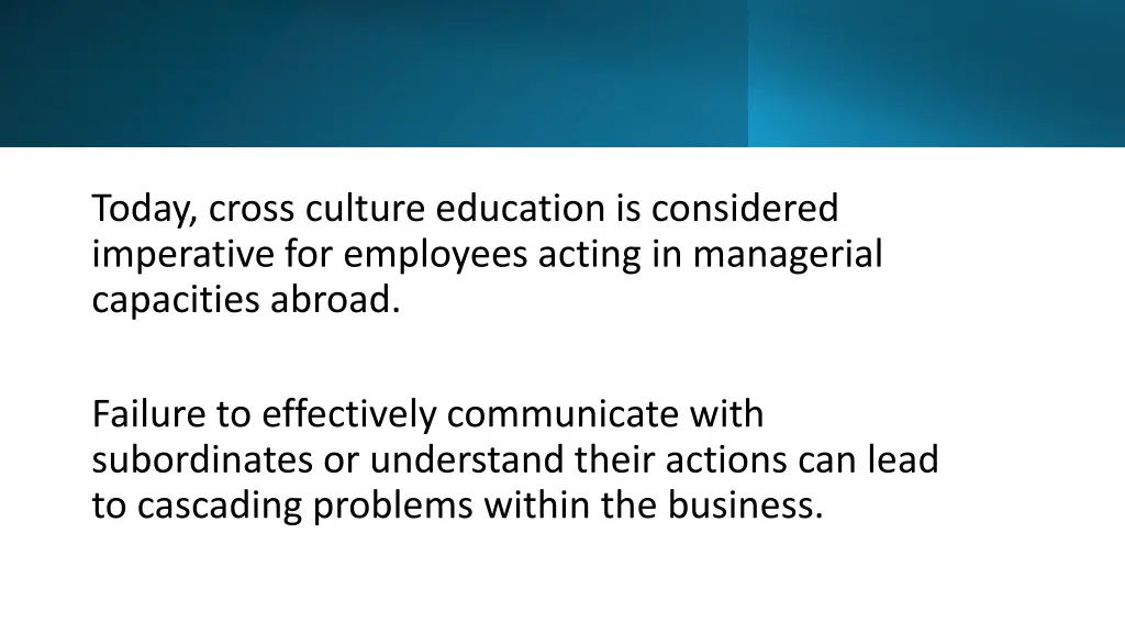 today cross culture education is considered