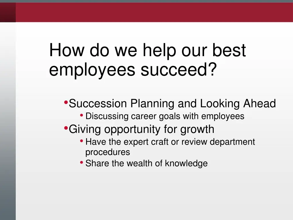 how do we help our best employees succeed
