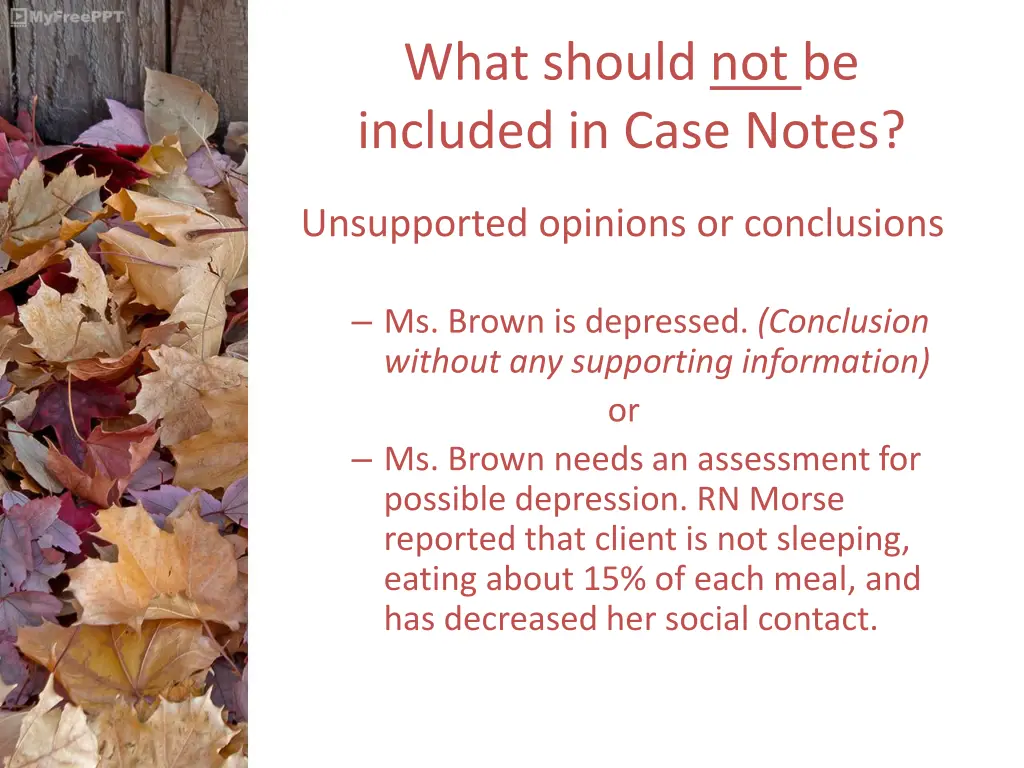what should not be included in case notes 1