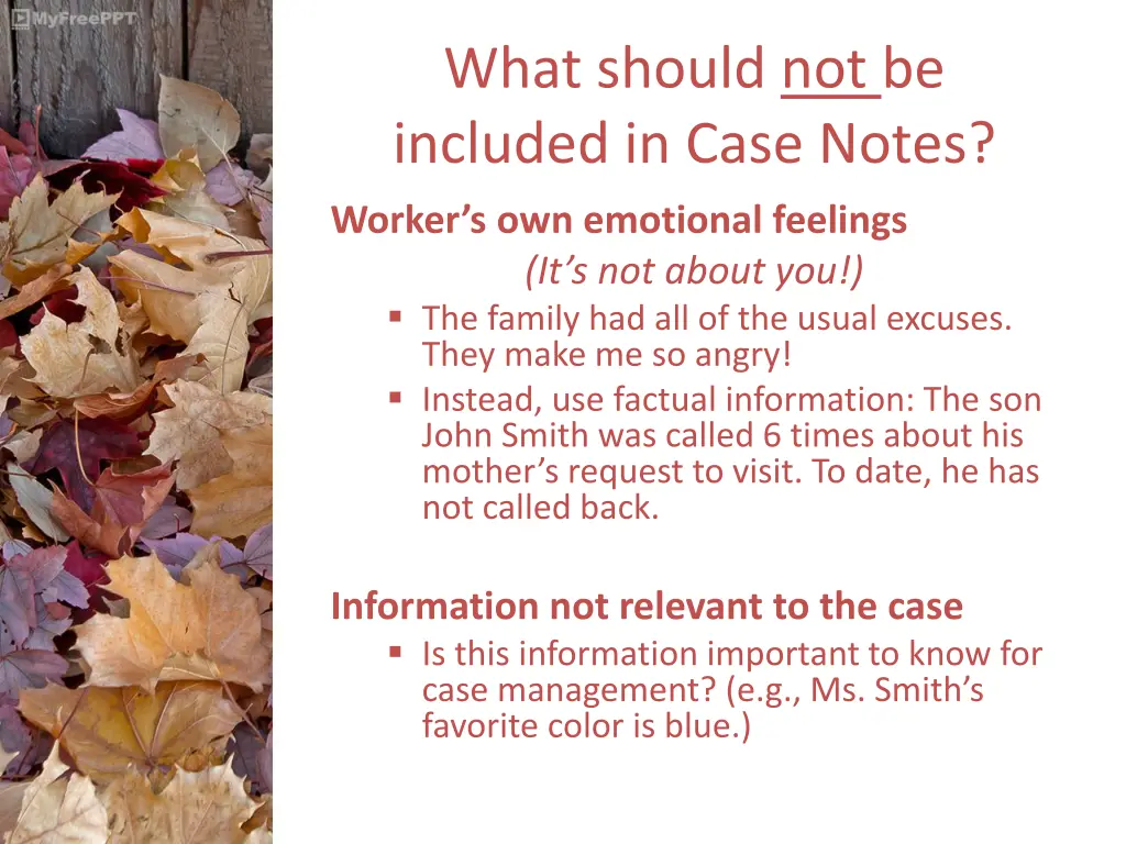 what should not be included in case notes