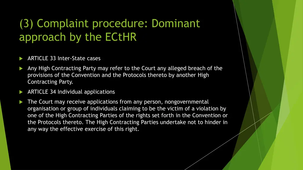 3 complaint procedure dominant approach