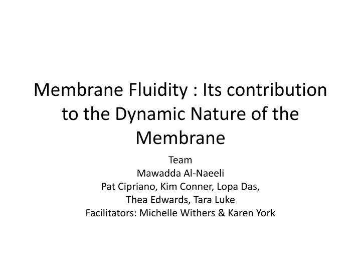 membrane fluidity its contribution to the dynamic