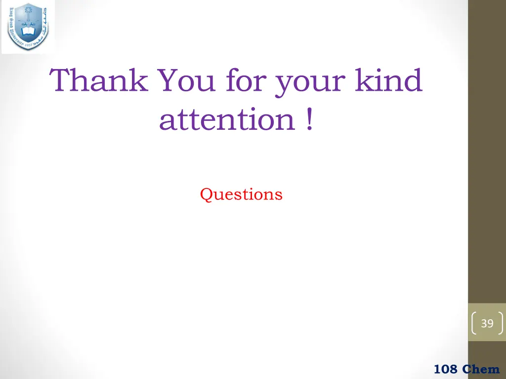 thank you for your kind attention