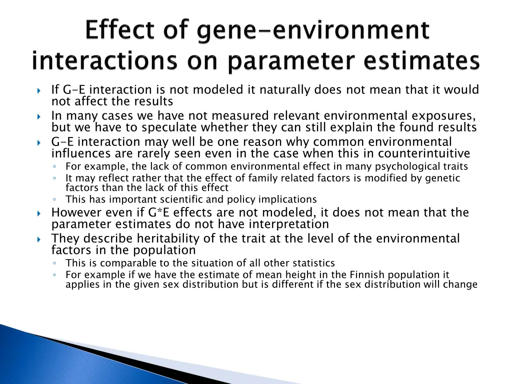 if g e interaction is not modeled it naturally
