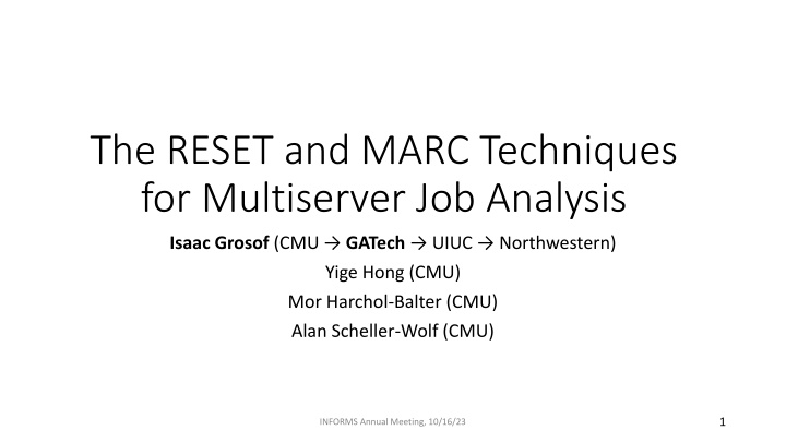 the reset and marc techniques for multiserver