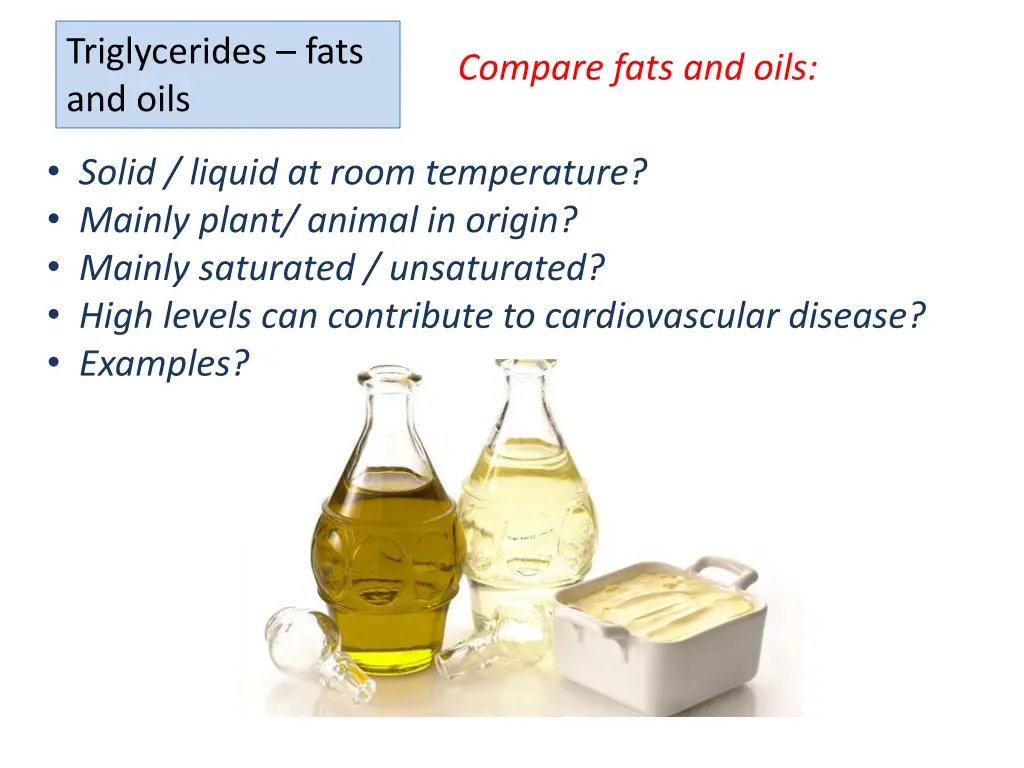 triglycerides fats and oils