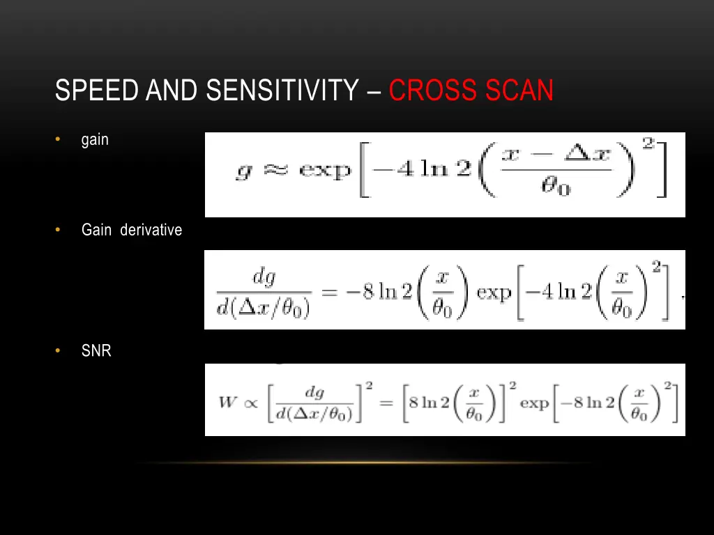 speed and sensitivity cross scan