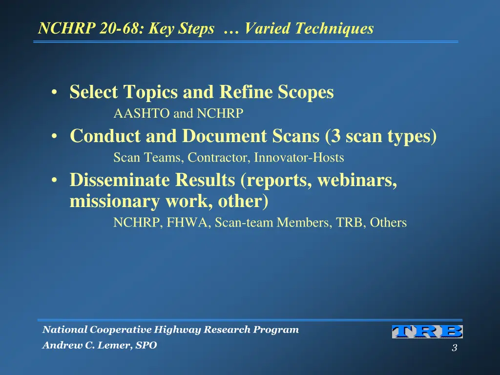 nchrp 20 68 key steps varied techniques