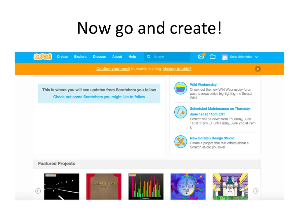 now go and create