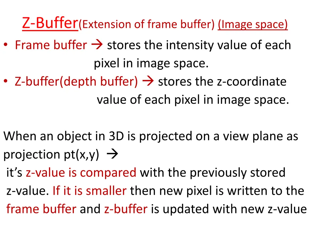 z buffer extension of frame buffer image space