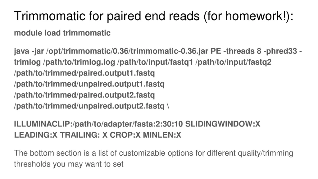 trimmomatic for paired end reads for homework