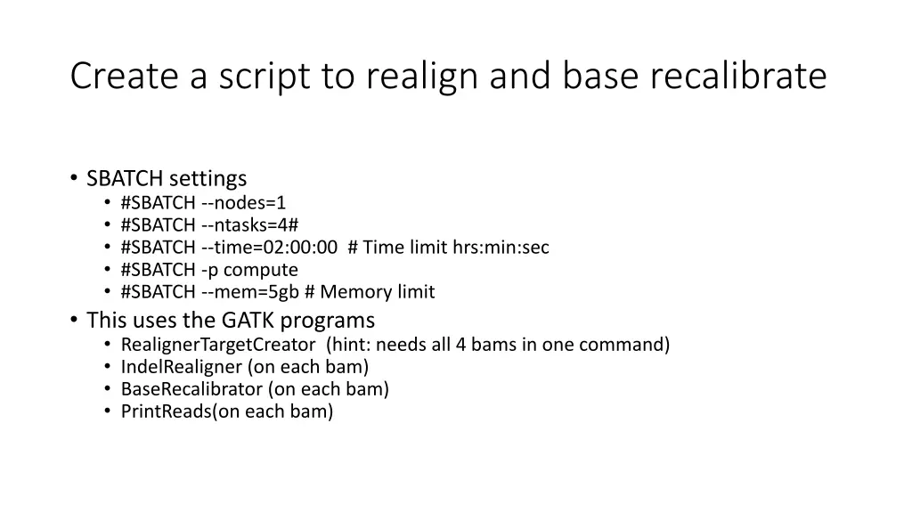 create a script to realign and base recalibrate