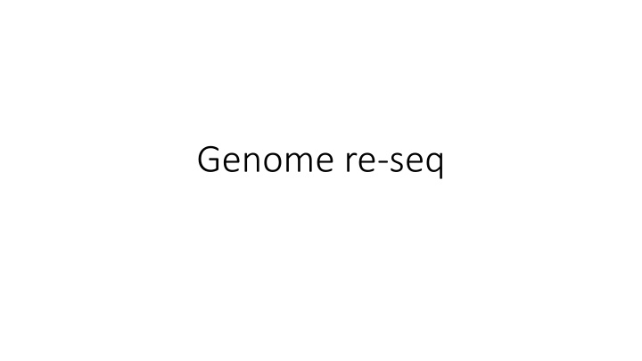 genome re seq