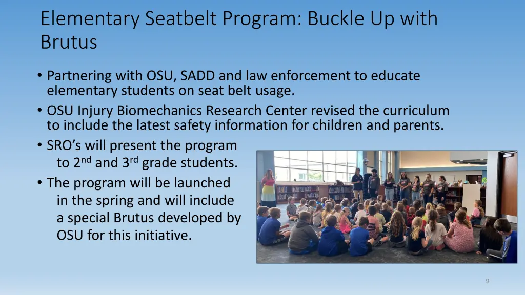 elementary seatbelt program buckle up with brutus