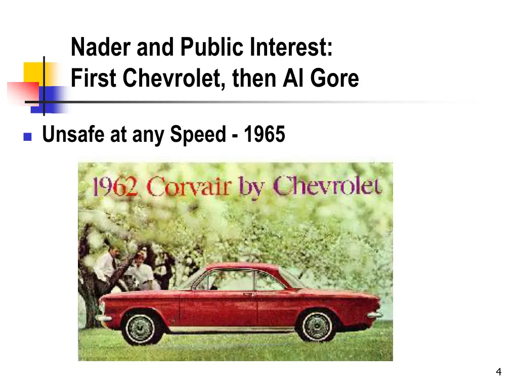 nader and public interest first chevrolet then
