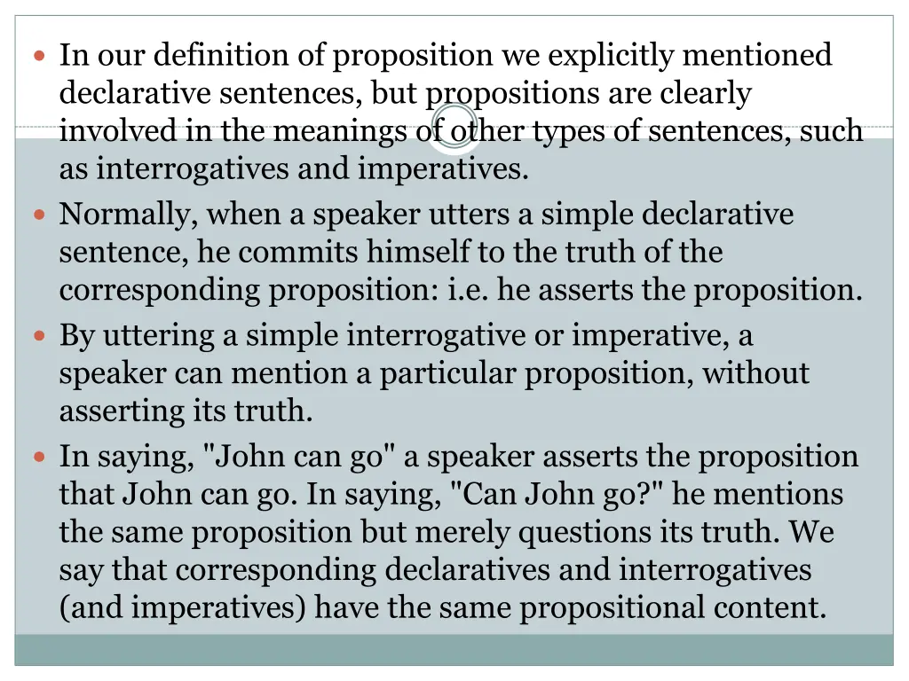 in our definition of proposition we explicitly
