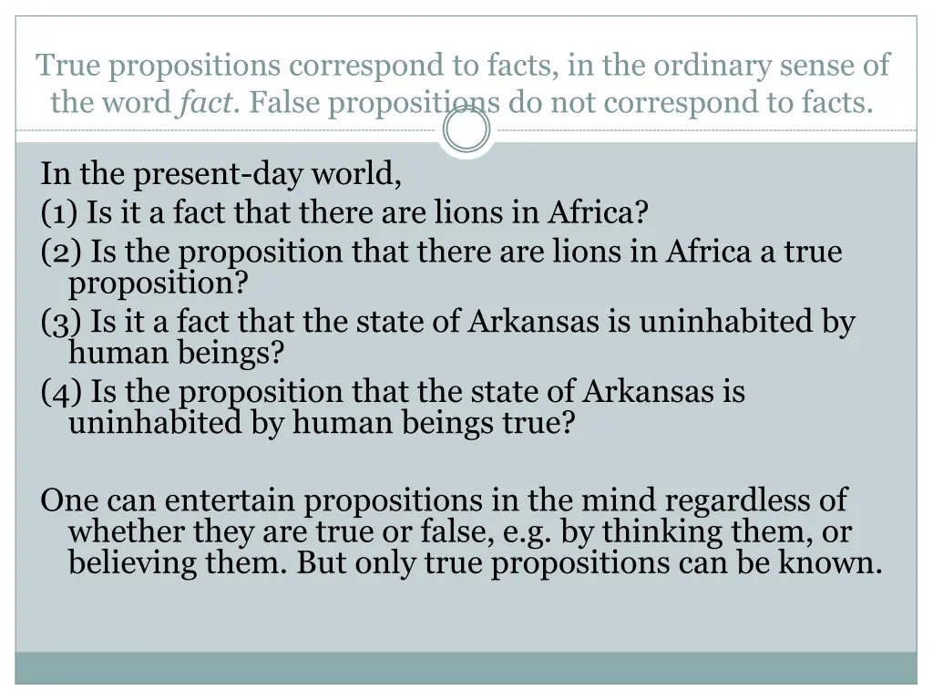 true propositions correspond to facts