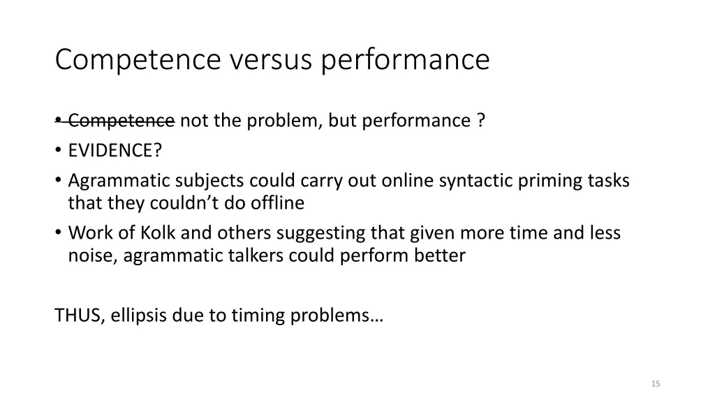 competence versus performance