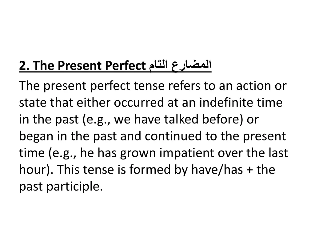 2 the present perfect the present perfect tense