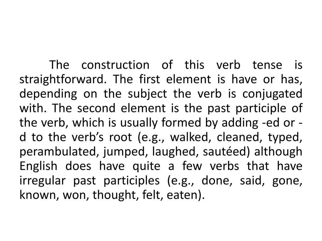 the construction of this verb tense