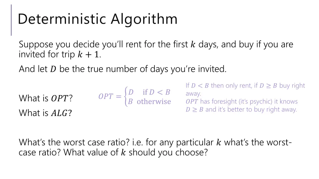 deterministic algorithm 1
