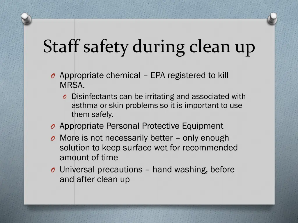staff safety during clean up