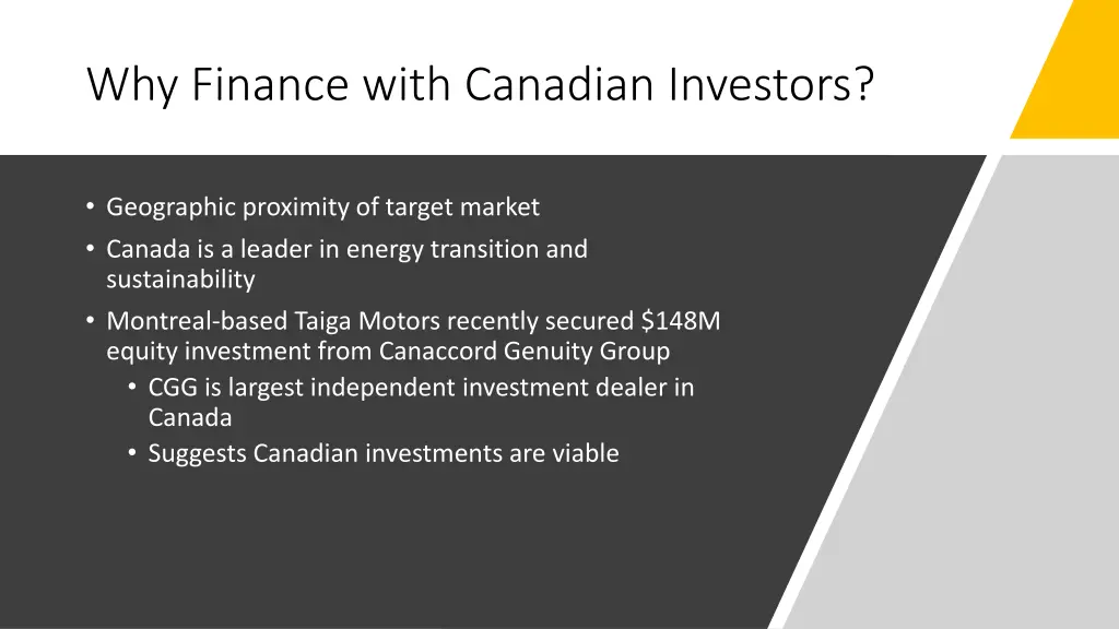 why finance with canadian investors