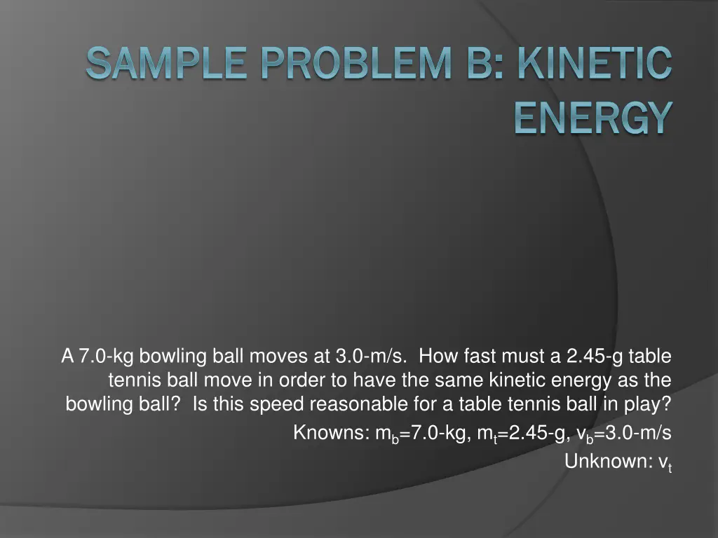 sample problem b kinetic sample problem b kinetic