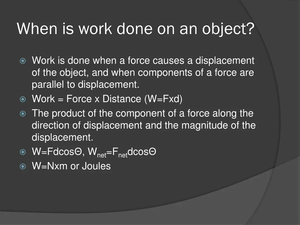 when is work done on an object