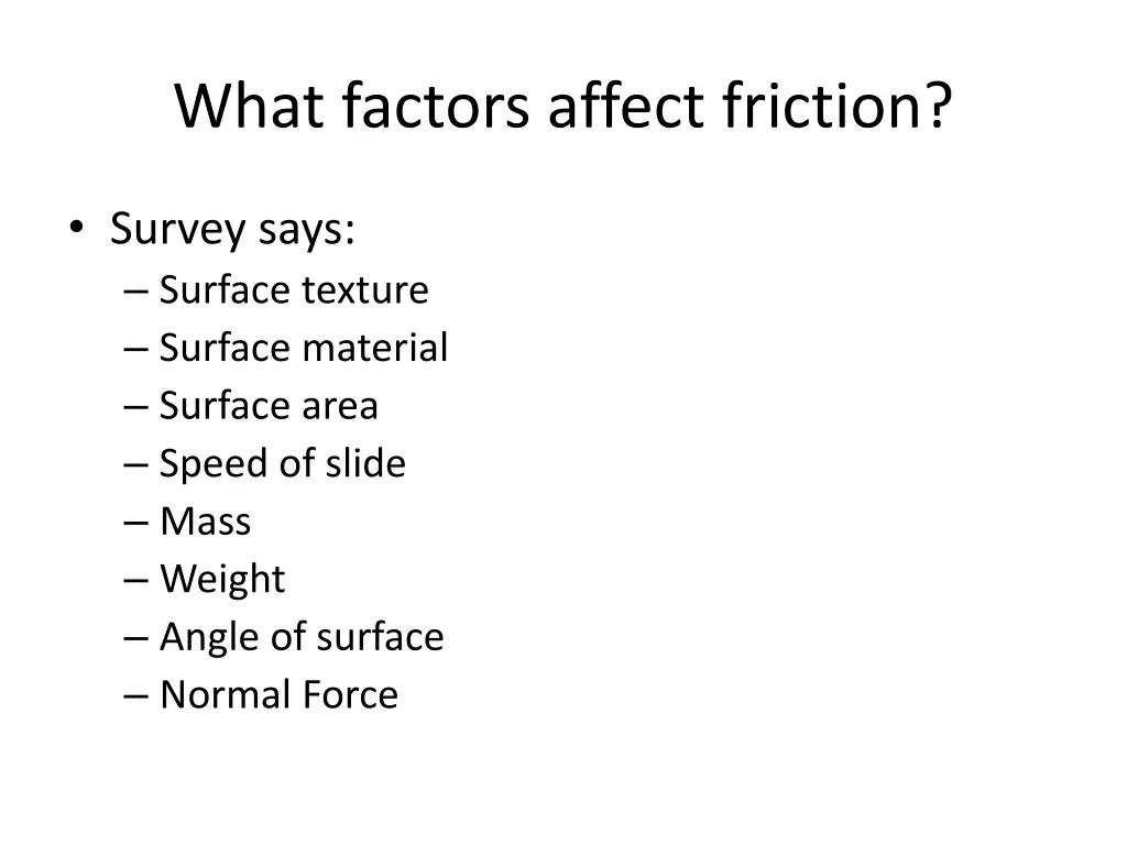 what factors affect friction 1