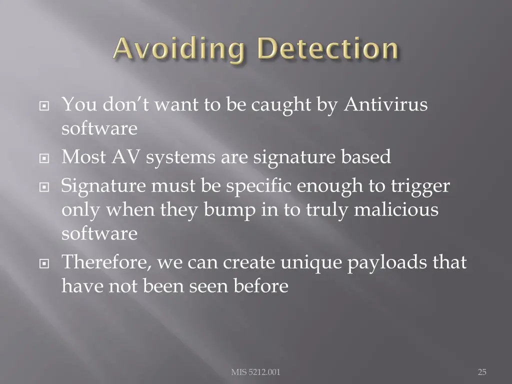 you don t want to be caught by antivirus software