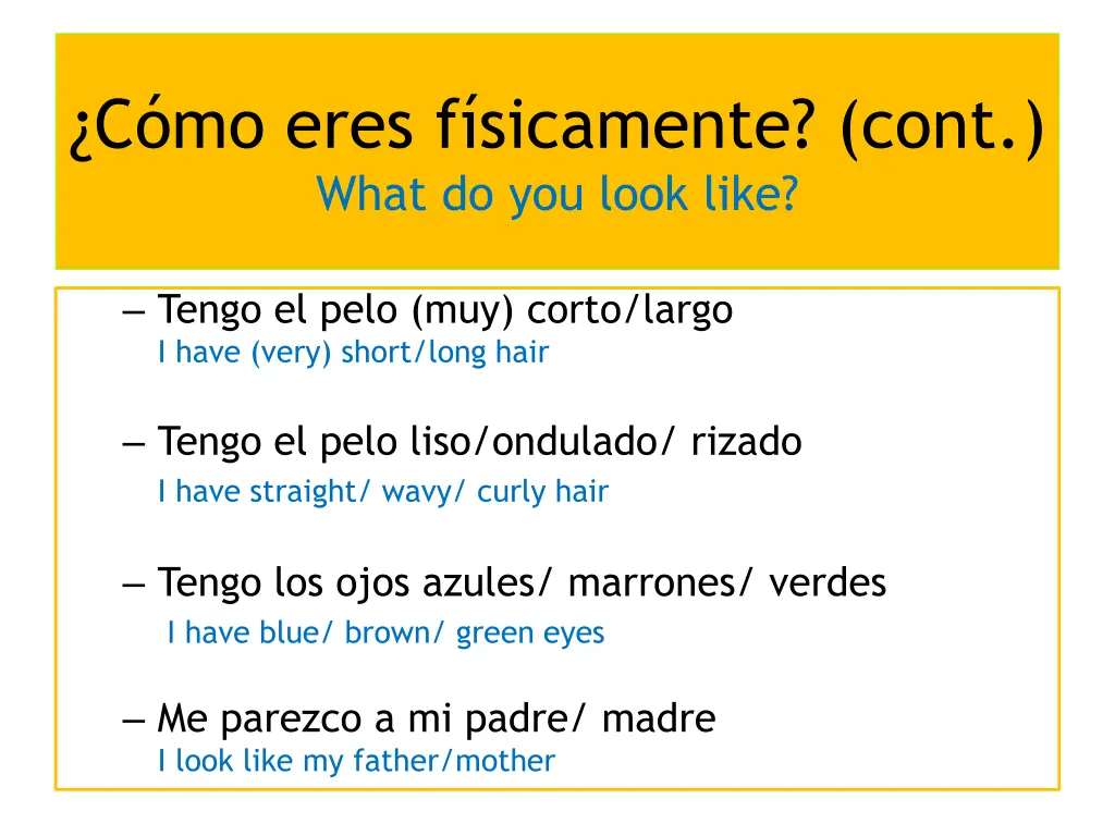 c mo eres f sicamente cont what do you look like